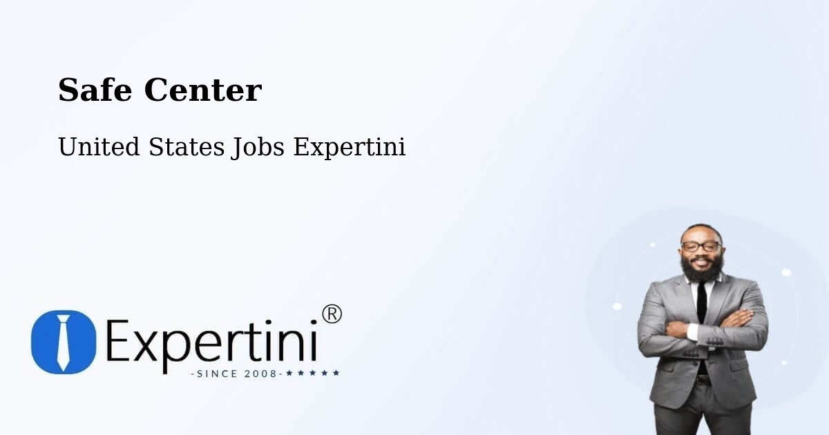 Safe Center - United States Jobs Expertini