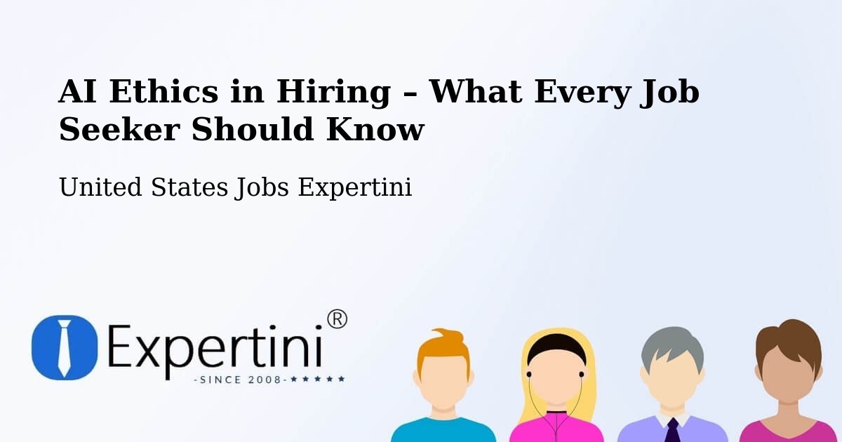 AI Ethics in Recruitment & Hiring – Wayne - Wayne, United States Jobs Expertini